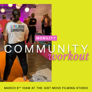 MARCH: Just Move Community Workout